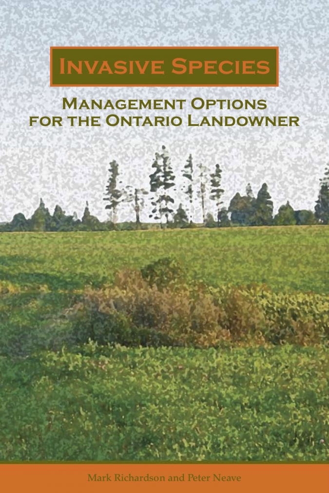 Invasive species: Management Options for Ontario Landowners