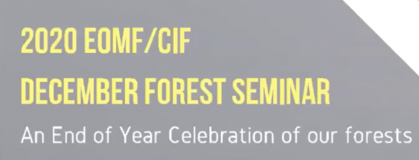 EOMF/CIF December Forest Seminar