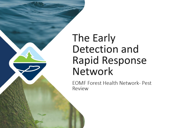 Early Detection &amp; Rapid Response Network - 2021 Pest Review Presentation
