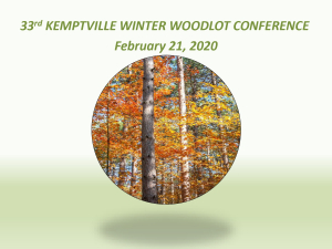 February 2020 Kemptville Winter Woodlot Conference Presentations: